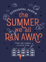 The Summer We All Ran Away